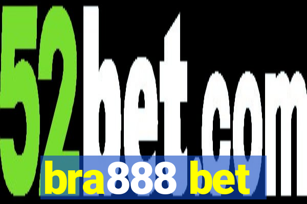 bra888 bet